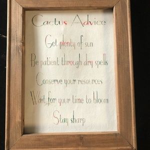 Cactus Advice: Sun, Patient, Resources, Time, Sharp 14”X11”